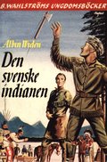 Svarta Hken 1 - Den svenske indianen