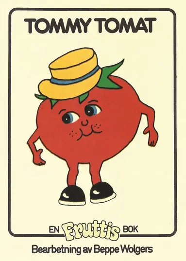 Beppe Wolgers - Fruttisarna - Tommy Tomat, E-bok