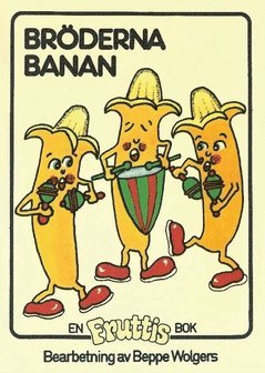 Beppe Wolgers Bröderna Banan