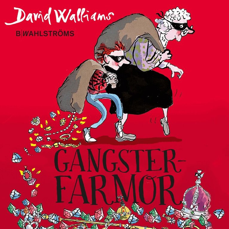 David Walliams - Gangsterfarmor, Inbunden