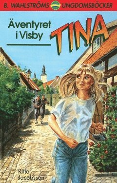 Ritta Jacobsson Tina. Äventyret i Visby