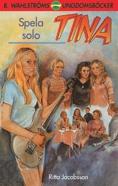 Ritta Jacobsson Tina. Spela solo