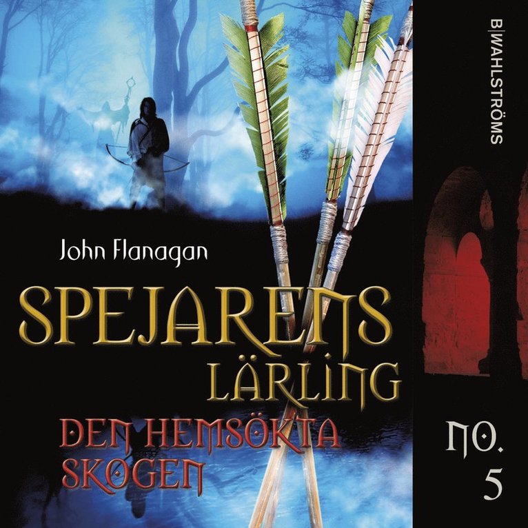 John Flanagan - Den hemsökta skogen, Ljudbok