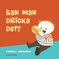 Kan man dricka det?