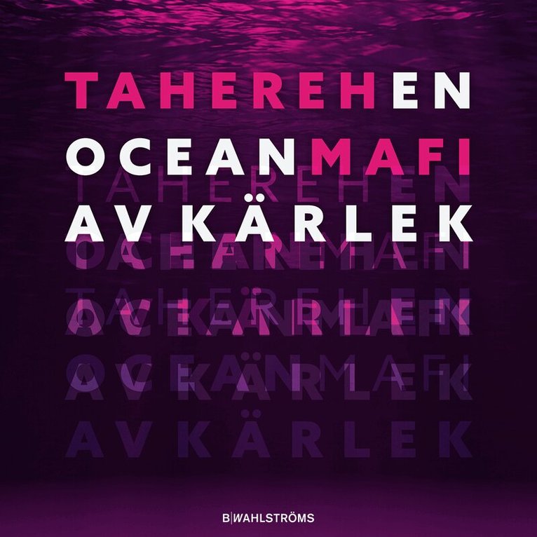 Tahereh Mafi - En ocean av kärlek, Häftad