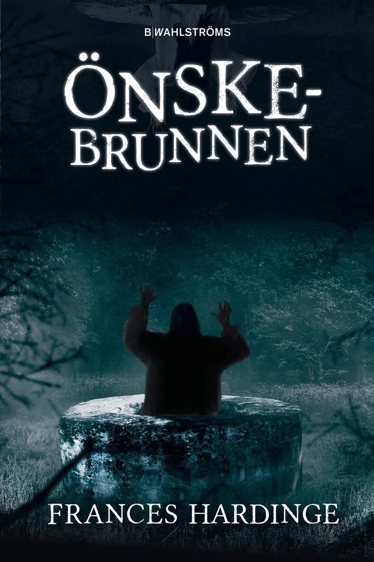 Frances Hardinge - Önskebrunnen, Inbunden