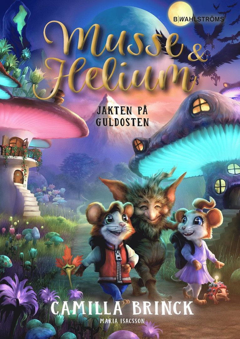 Camilla Brinck - Musse & Helium. Jakten på Guldosten, E-bok