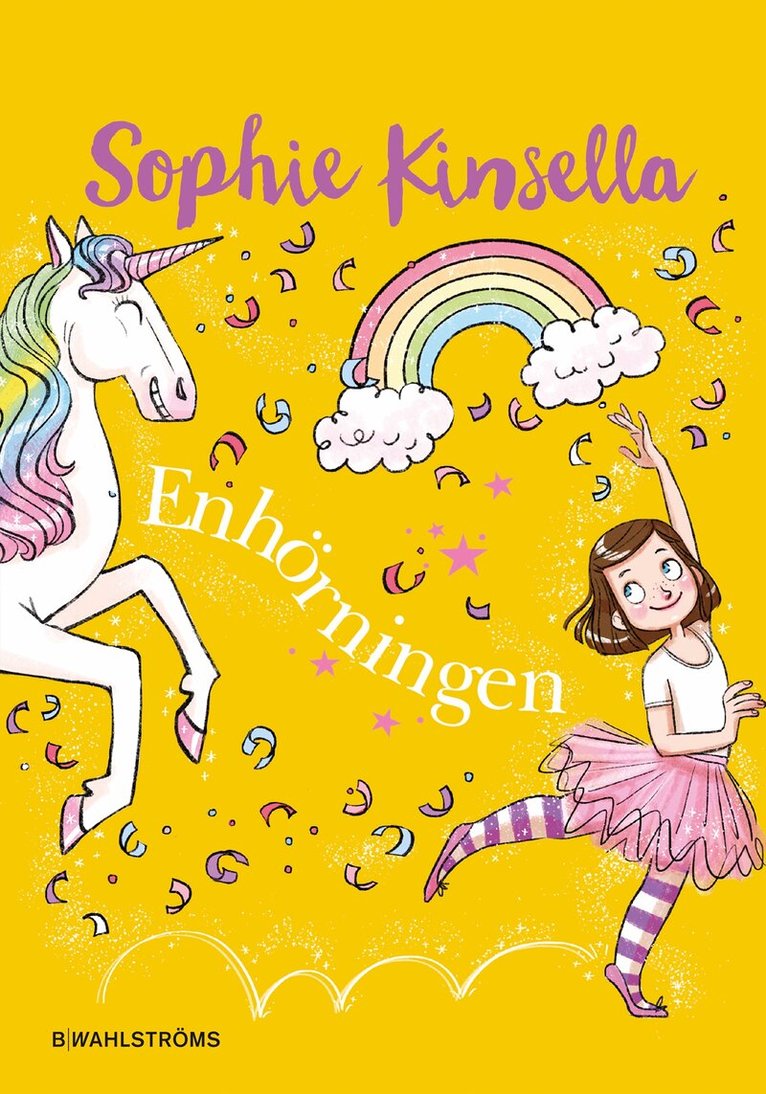 Sophie Kinsella - Enhörningen, Inbunden
