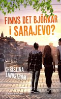 Finns det bjrkar i Sarajevo?