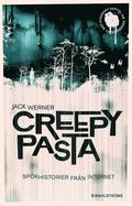 Creepypasta : spökhistorier från internet