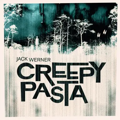 Jack Werner - Creepypasta : spökhistorier från internet, Ljudbok