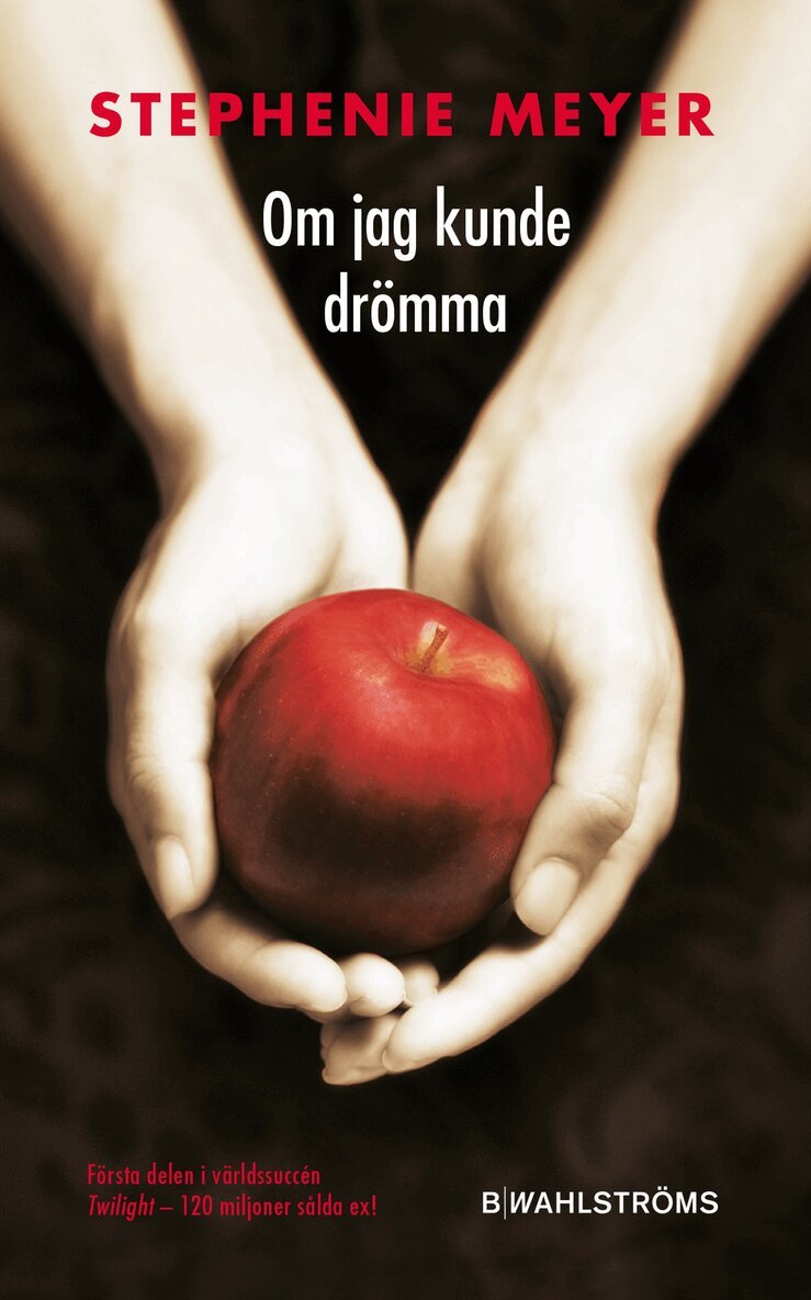 Stephenie Meyer - Om jag kunde drömma, Pocket