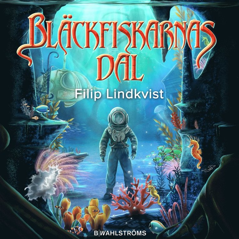 Filip Lindkvist - Bläckfiskarnas dal, Ljudbok