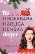 Tio underbara, hrliga, hemska dejter