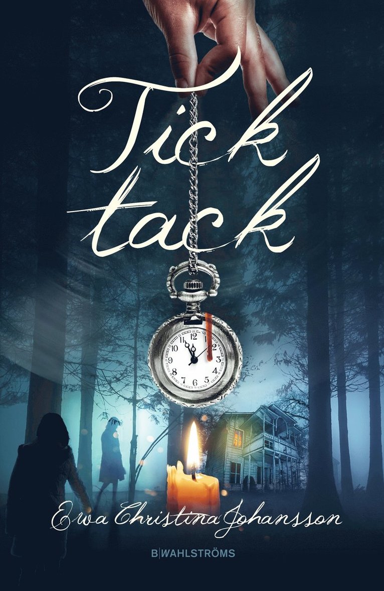 Ewa Christina Johansson - Tick tack, E-bok