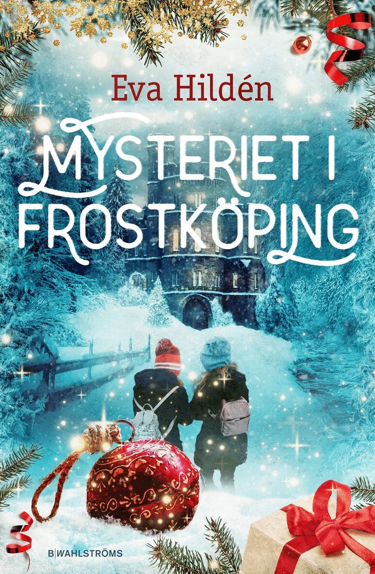 Eva Hildén - Mysteriet i Frostköping, Inbunden