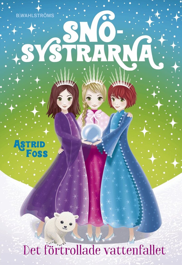 Astrid Foss - Det förtrollade vattenfallet, E-bok