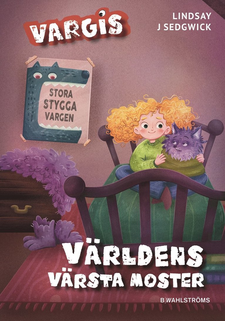 Lindsay J. Sedgwick - Världens värsta moster, E-bok