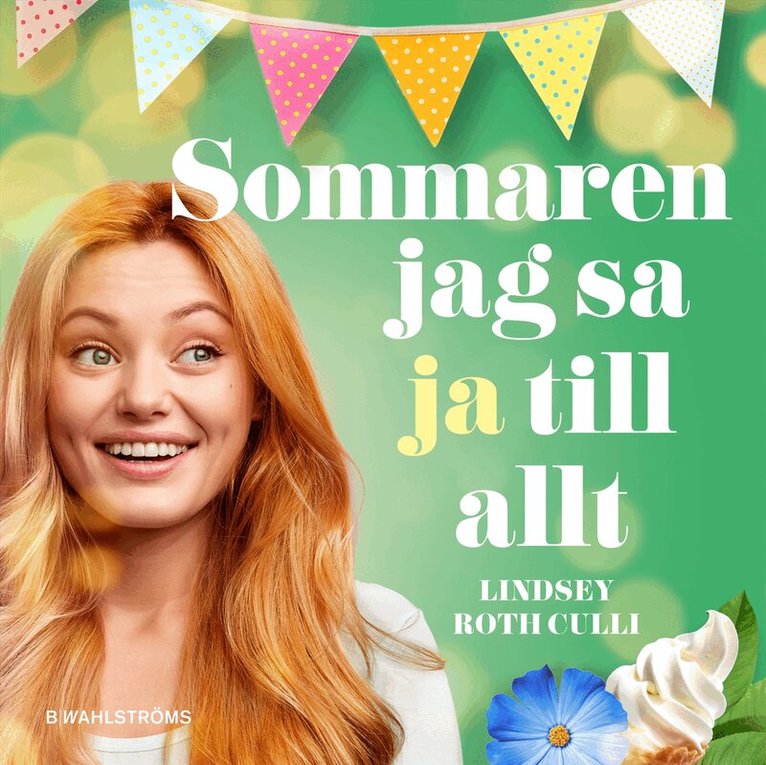 Lindsey Roth Culli - Sommaren jag sa ja till allt, Ljudbok