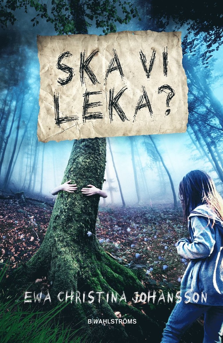 Ewa Christina Johansson - Ska vi leka?, E-bok