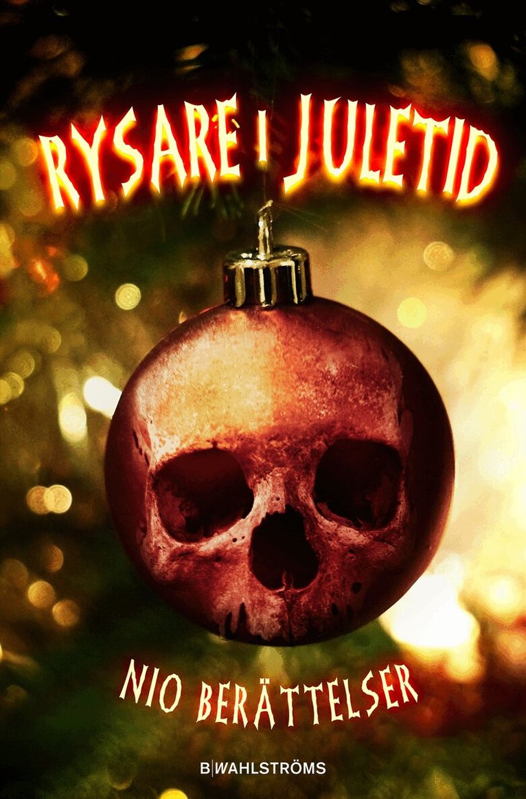 Antologi, Kerstin Lundberg Hahn, Petrus Dahlin, Mårten Melin, Mårten Sandén, Pernilla Gesén, Tobias Söderlund, David Renklint, Katarina Genar, Madeleine Bäck - Rysare i juletid - nio berättelser, E-bok