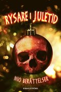 Rysare i juletid - nio berättelser