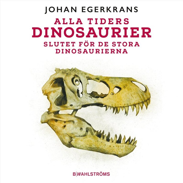 Johan Egerkrans - Alla tiders dinosaurier 5 - Slutet för de stora dinosaurierna, Ljudbok