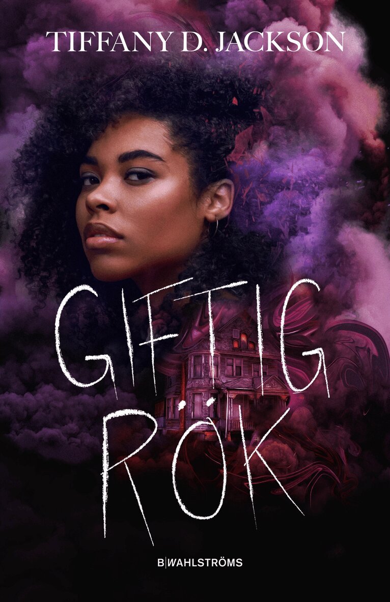 Tiffany D. Jackson - Giftig rök, E-bok