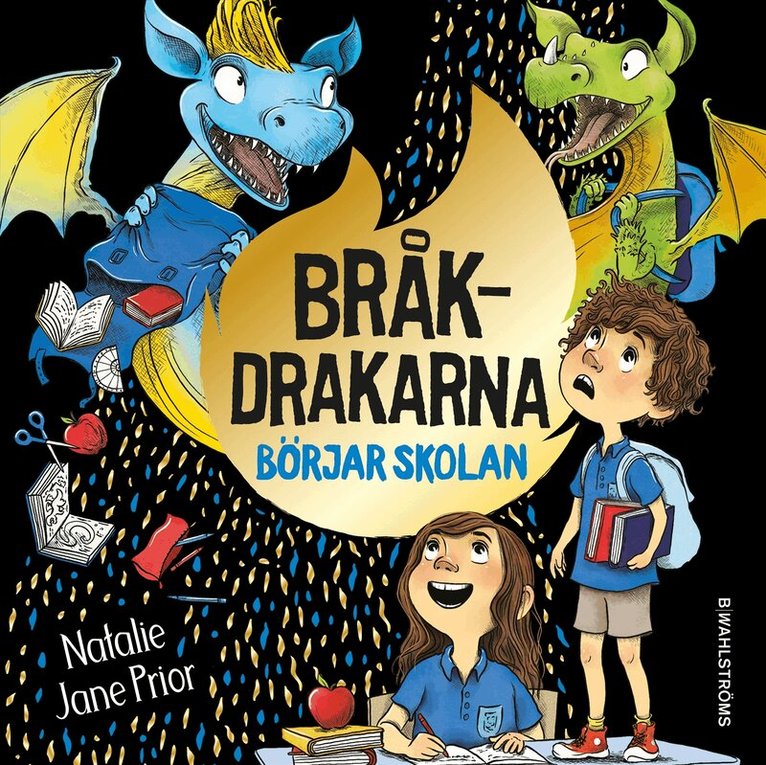 Natalie Jane Prior - Bråkdrakarna börjar skolan, Ljudbok