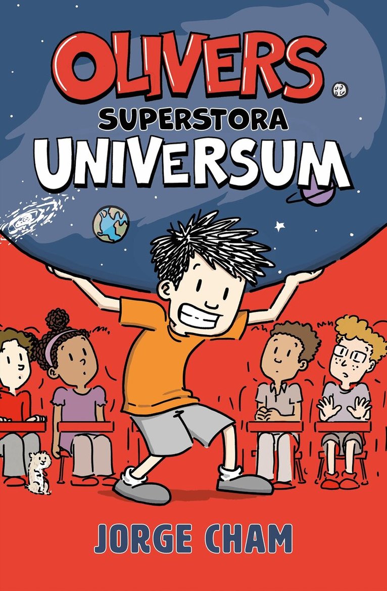 Jorge Cham - Olivers superstora universum, E-bok