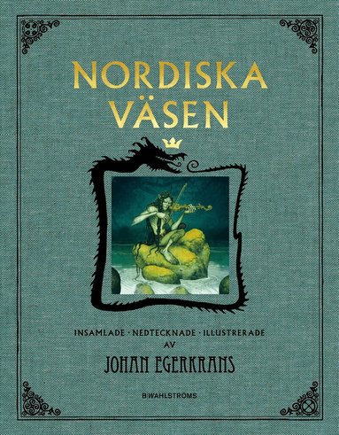 Johan Egerkrans - Nordiska väsen, Inbunden