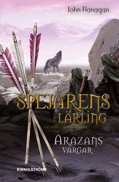 John Flanagan - Arazans vargar, Inbunden. Tillgänglighet: Lägg till