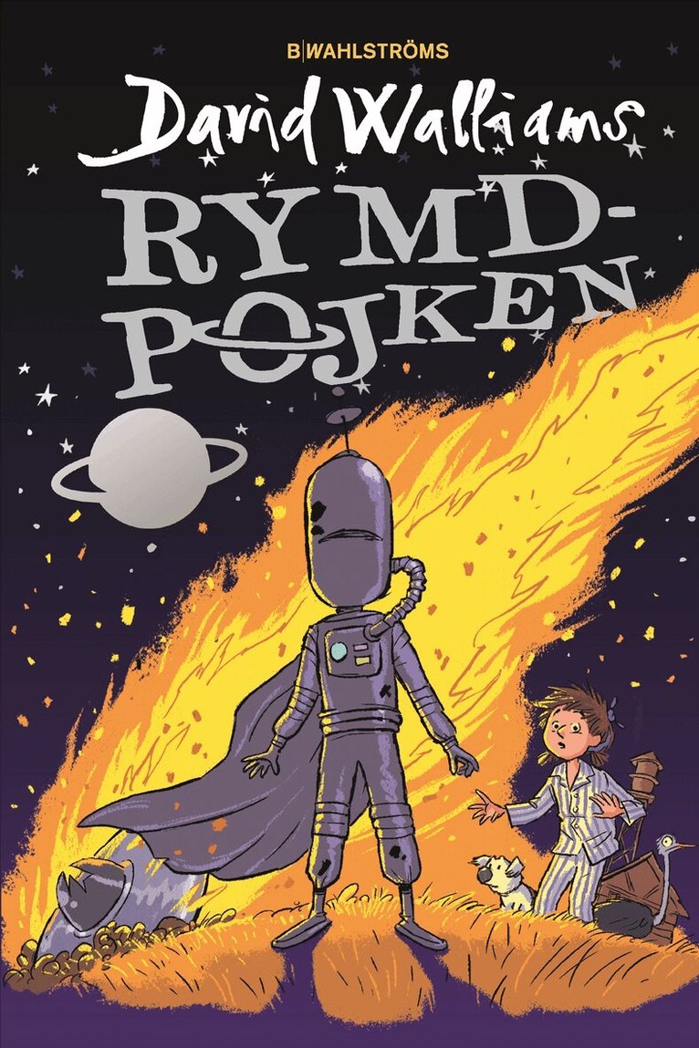 David Walliams - Rymdpojken, E-bok