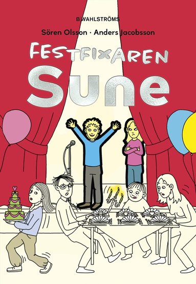 Sören Olsson, Anders Jacobsson - Festfixaren Sune, Inbunden