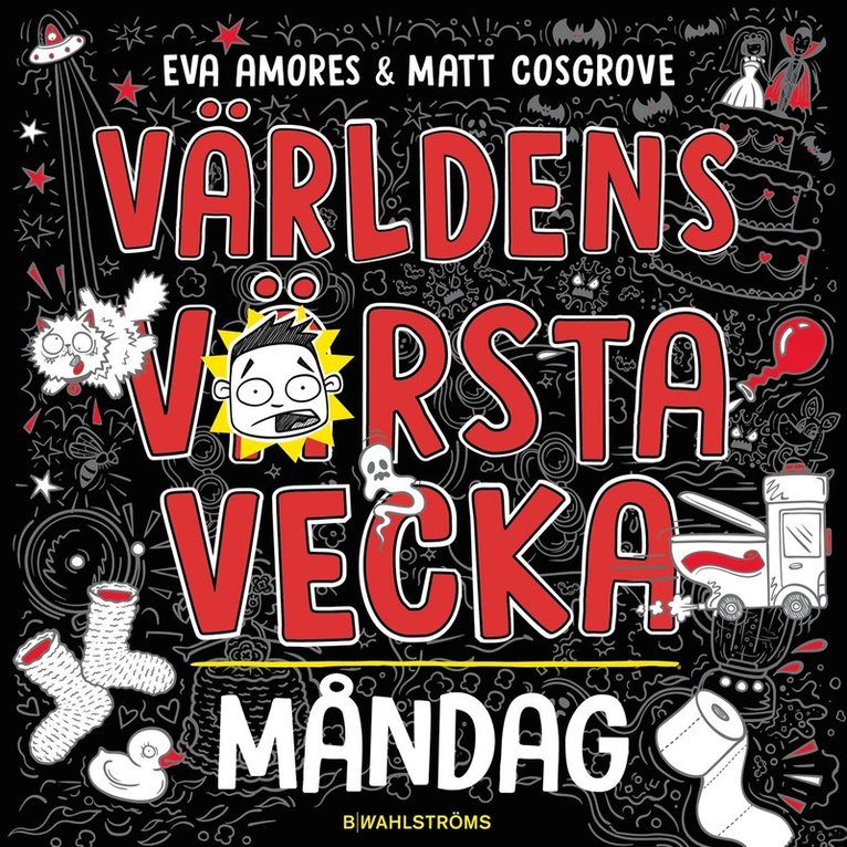 Eva Amores, Matt Cosgrove - Världens värsta vecka - Måndag, Ljudbok
