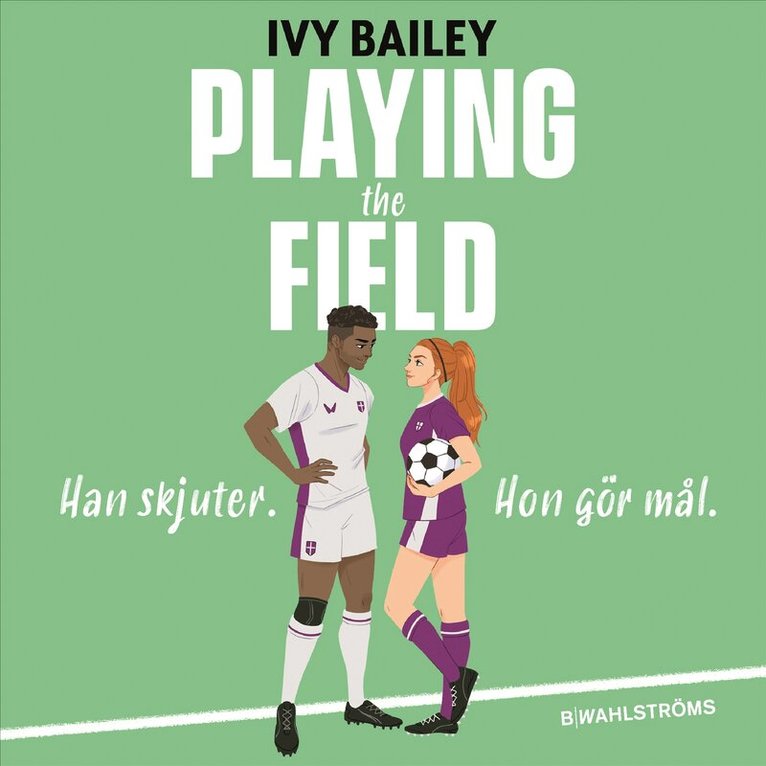 Ivy Bailey - Playing the Field (svensk utgåva), Ljudbok