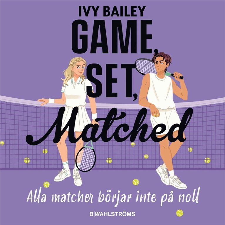 Ivy Bailey - Game, Set, Matched (svensk utgåva), Ljudbok