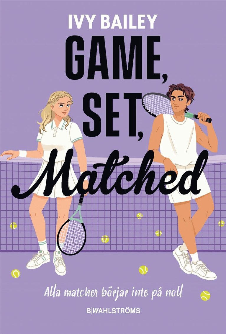 Ivy Bailey - Game, Set, Matched (svensk utgåva), E-bok