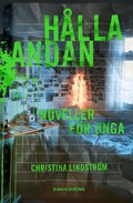 H�lla andan : noveller f�r unga