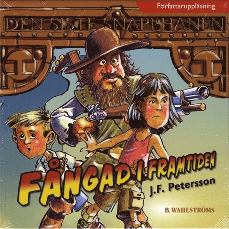 Johan F. Petersson - Fångad i framtiden, Ljudbok