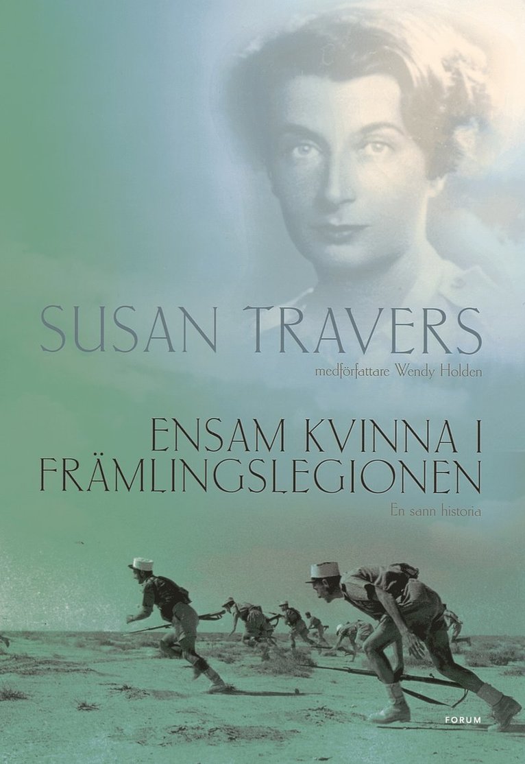 Susan Travers - Ensam kvinna i främlingslegionen, Inbunden