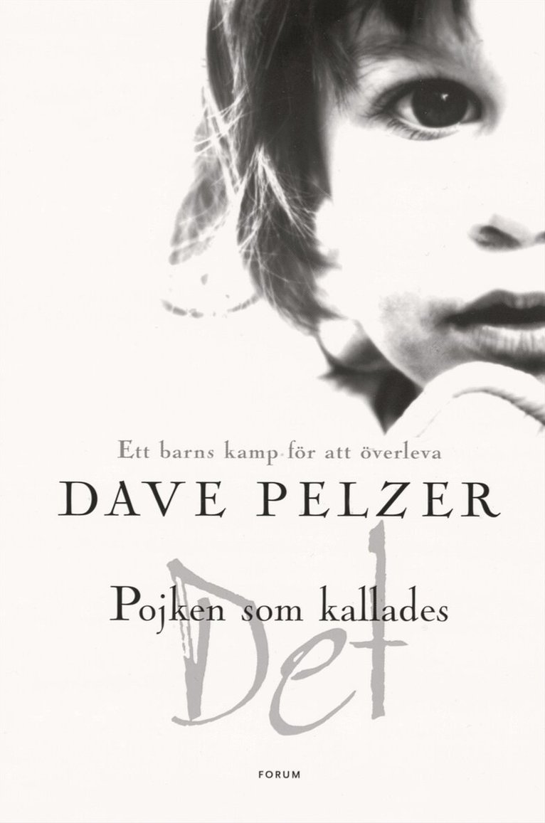 Dave Pelzer - Pojken som kallades Det, Inbunden