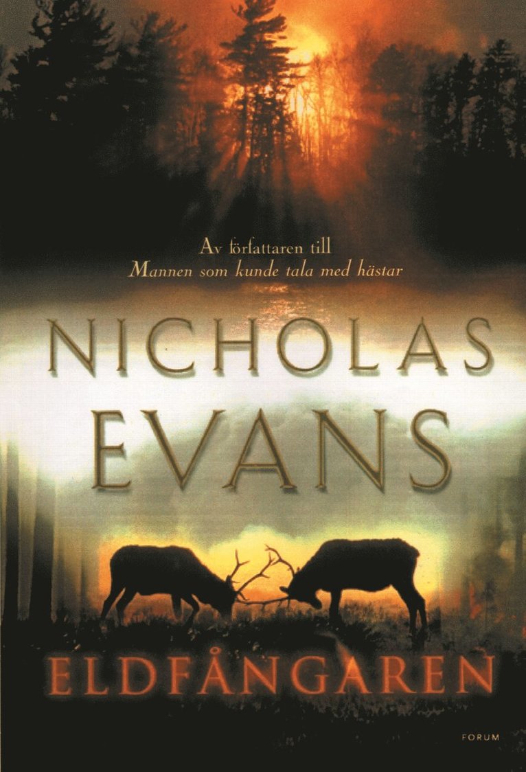Nicholas Evans - Eldfångaren, Inbunden