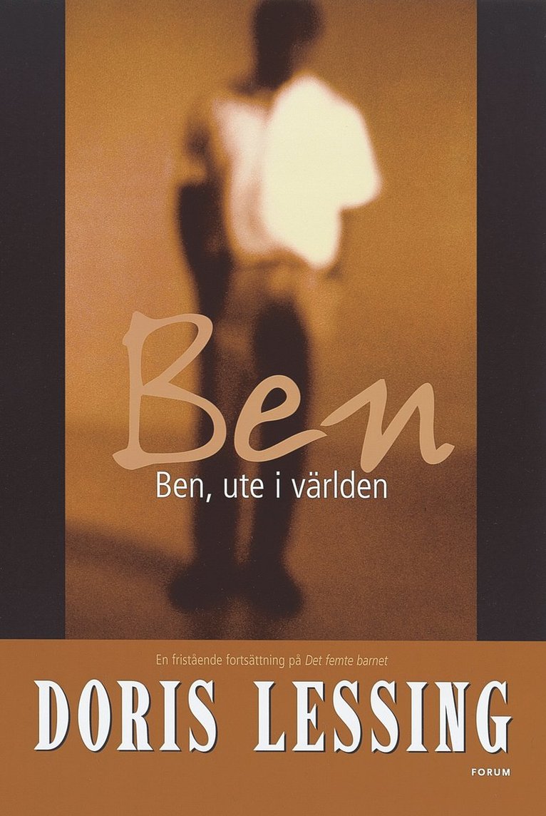 Doris Lessing - Ben, ute i världen, Inbunden