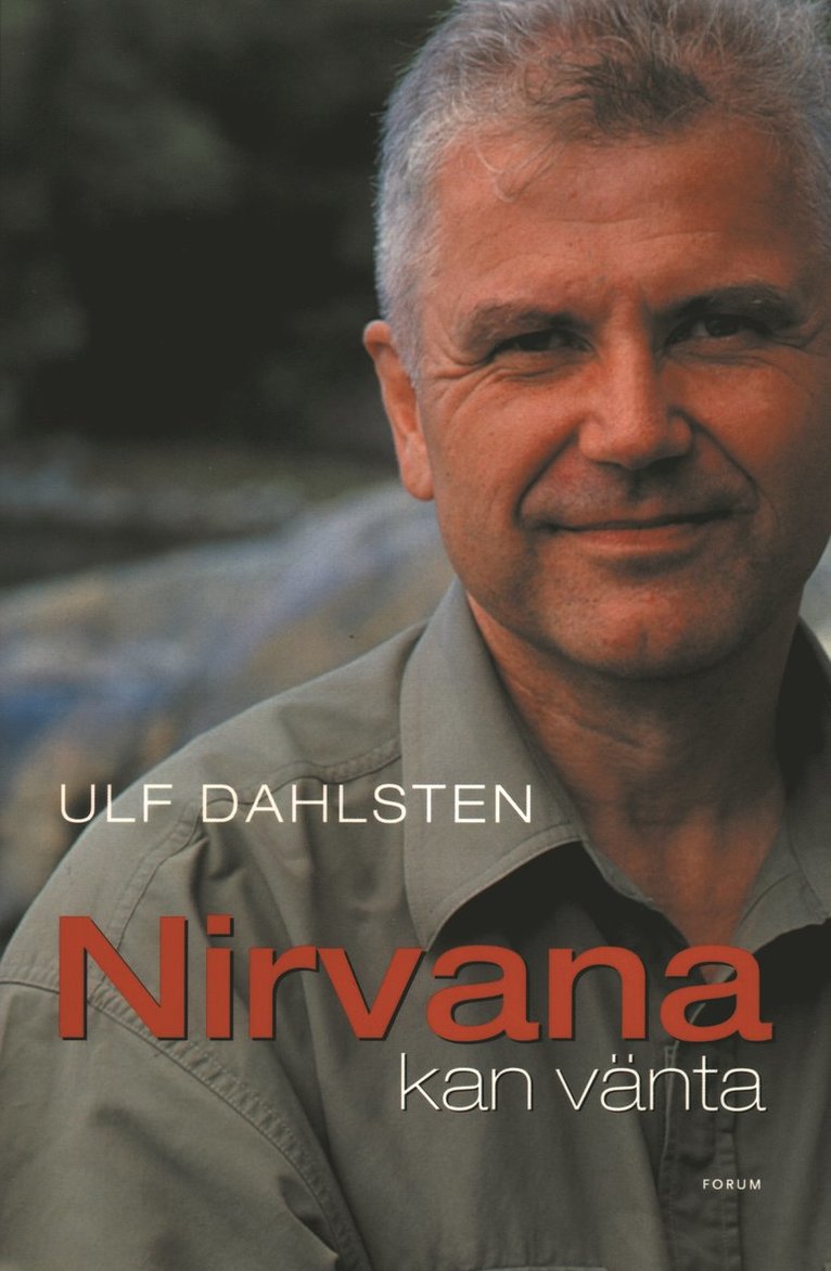 Ulf Dahlsten - Nirvana kan vänta, Inbunden