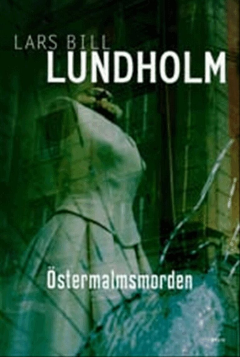 Lars Bill Lundholm - Östermalmsmorden, Inbunden