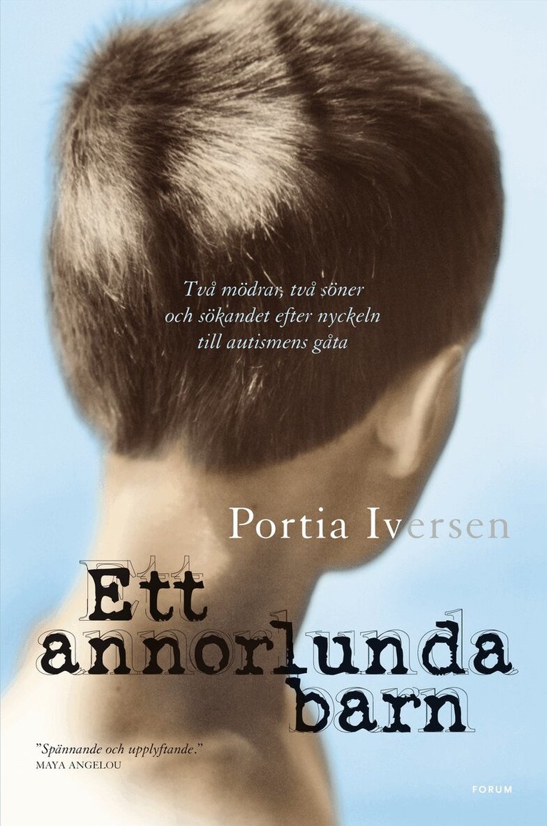 Portia Iversen - Ett annorlunda barn, Inbunden