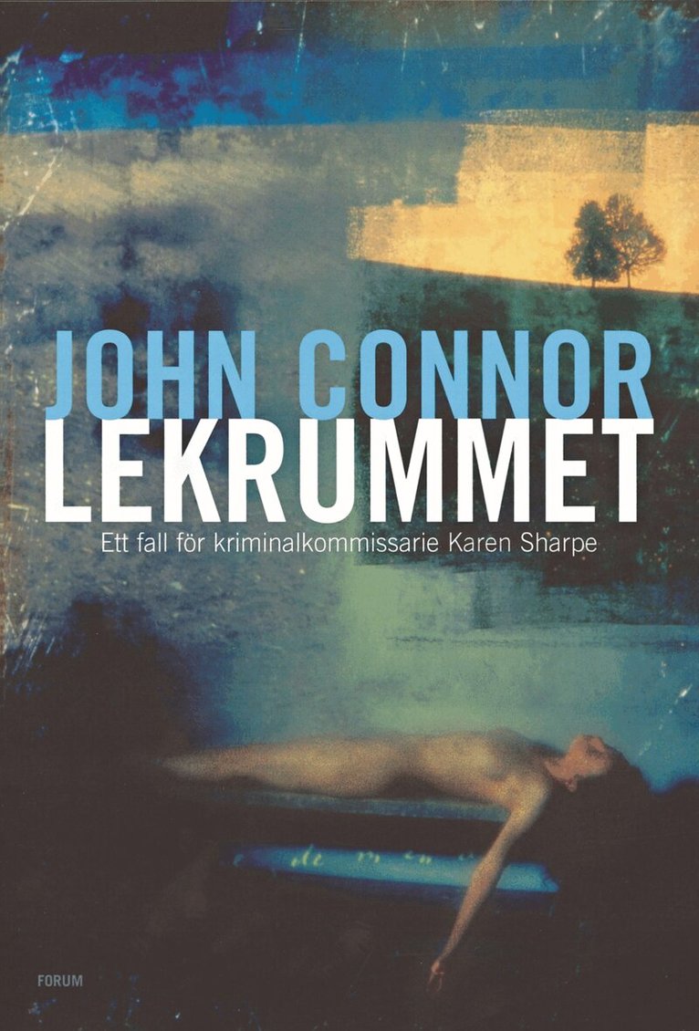 John Connor - Lekrummet, Inbunden