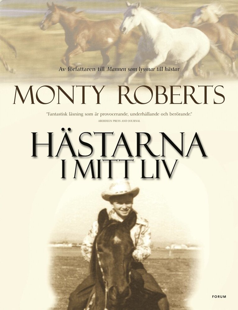 Monty Roberts - Hästarna i mitt liv, Inbunden