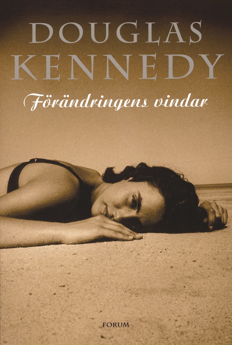 Douglas Kennedy - Förändringens vindar, Inbunden